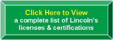 View complete list of Lincoln's licenses & certifications