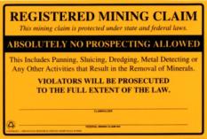 Metal Registered Mining Claim Sign