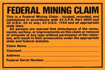mining claim sign