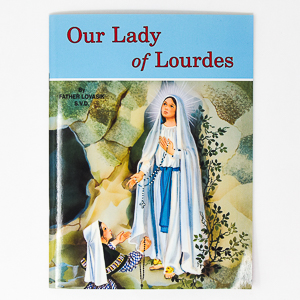 Children's Book to Our Lady of Lourdes.