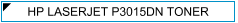 HP P3015dn (P-3015dn) TONER - cijena - TONER OUTLET Zagreb