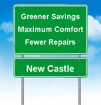 Greener Savings, Maximum Comfort, Fewer Repairs in New Castle